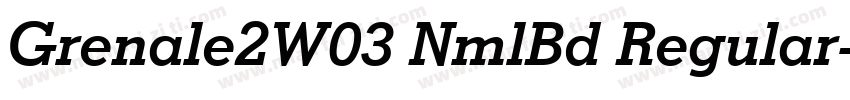 Grenale2W03 NmlBd Regular字体转换